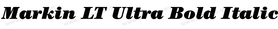 Markin LT Ultra Bold Italic字体转换